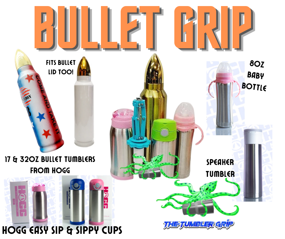 Bullet Grip - Bullet Tumblers, Baby Bottles, Sippy Cups, Push Top Wate –  The Tumbler Grip