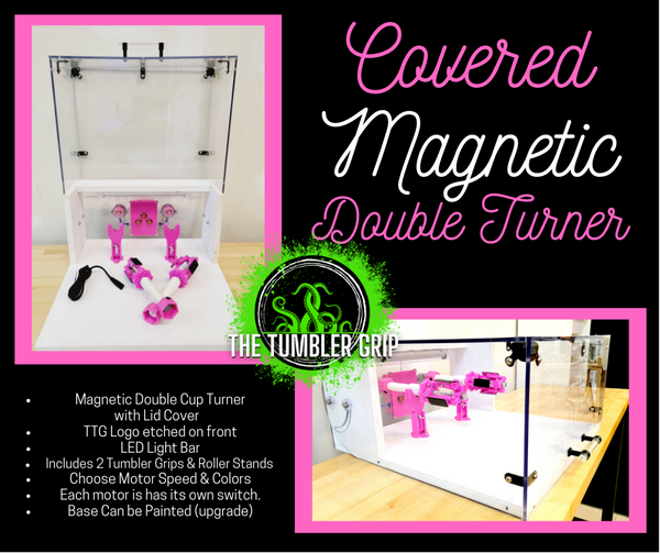 Covered DOUBLE Magnetic Cup Turner with Tumbler Grips